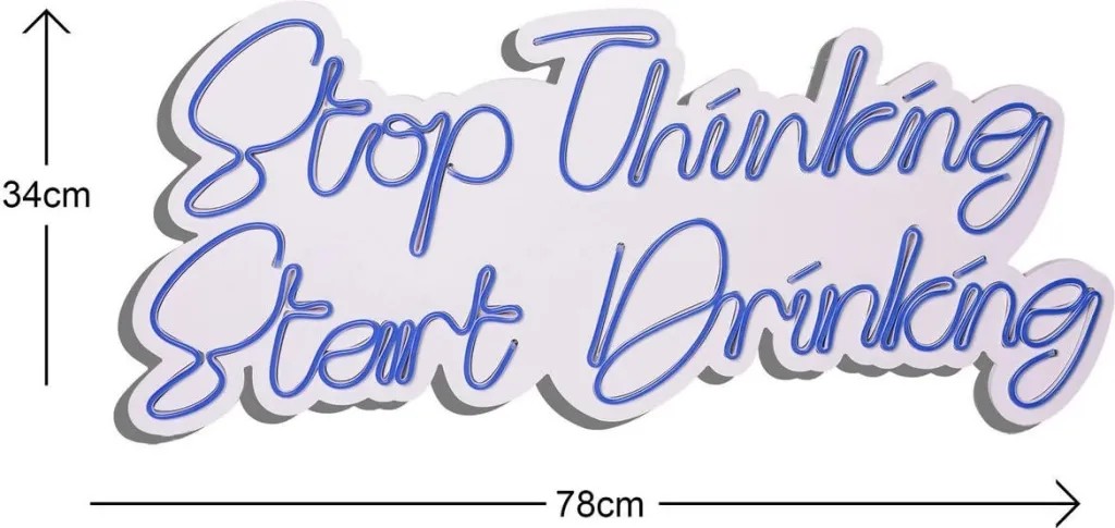 Dritë dekorative LED në mur, plastikë, 'Stop Thinking Start Drinking', ngjyrë e kaltër - 7