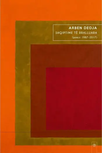 Shqiptime Te Rralluara - Arben Dedja