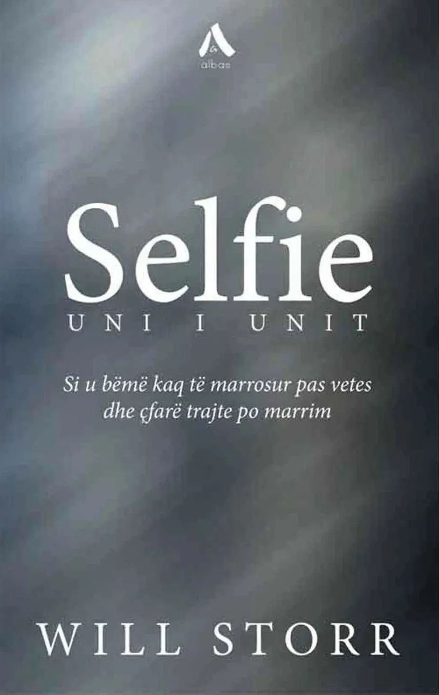 Selfie : Uni I Unit - Will Storr - 1