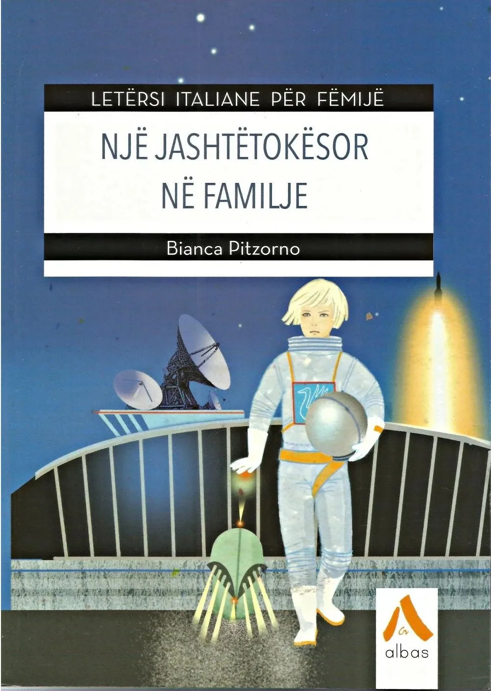 Nje Jashtetokesor Ne Familje - Bianca Pitzorno - 1