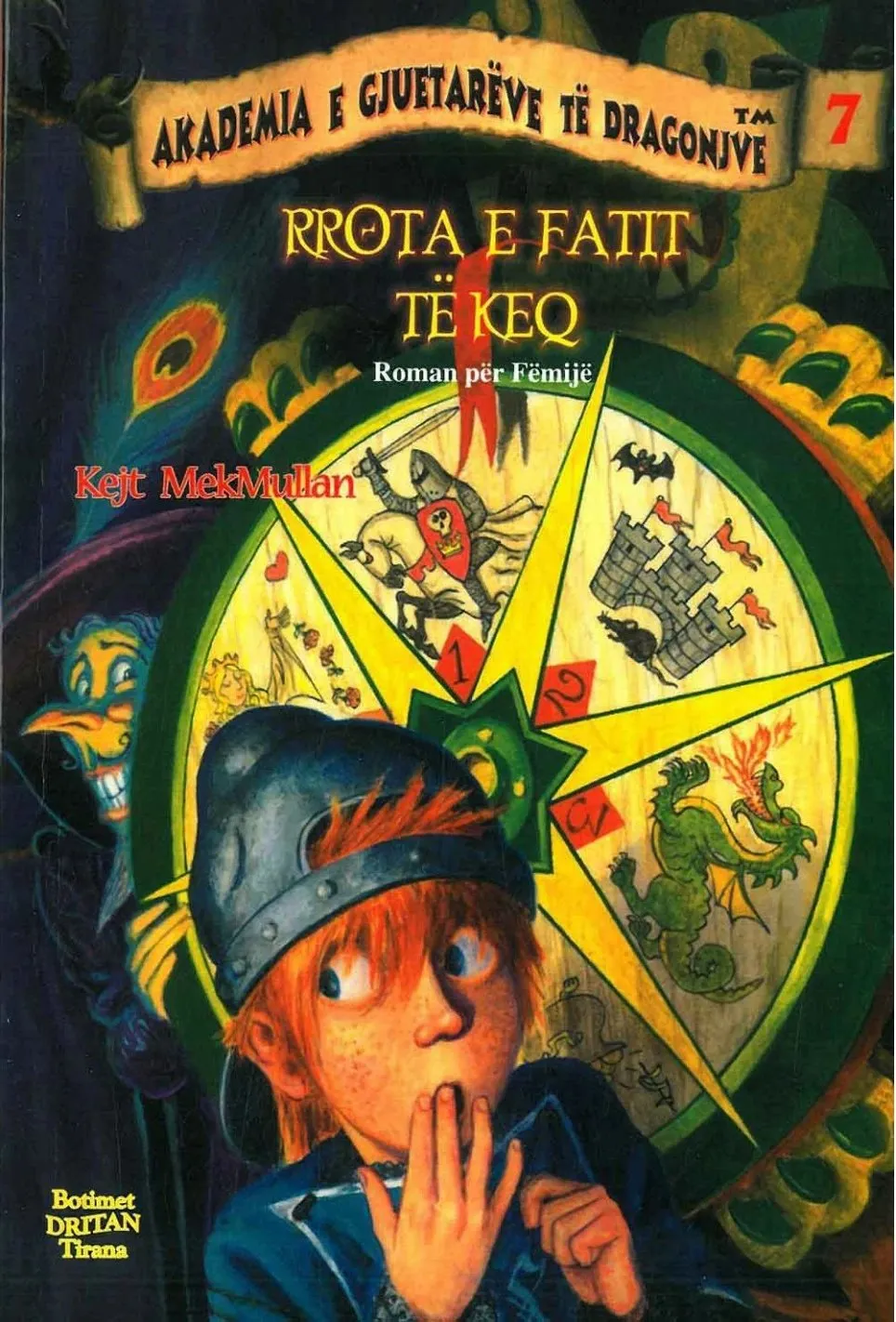 Akademia E Gjuetareve 7 Rrota E Fatit Te Keq - Kejt Mcmullan - 1