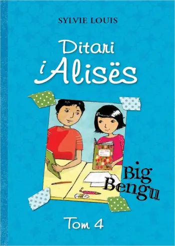 Ditari I Alises 4 Big Bengu - Sylvie Louis