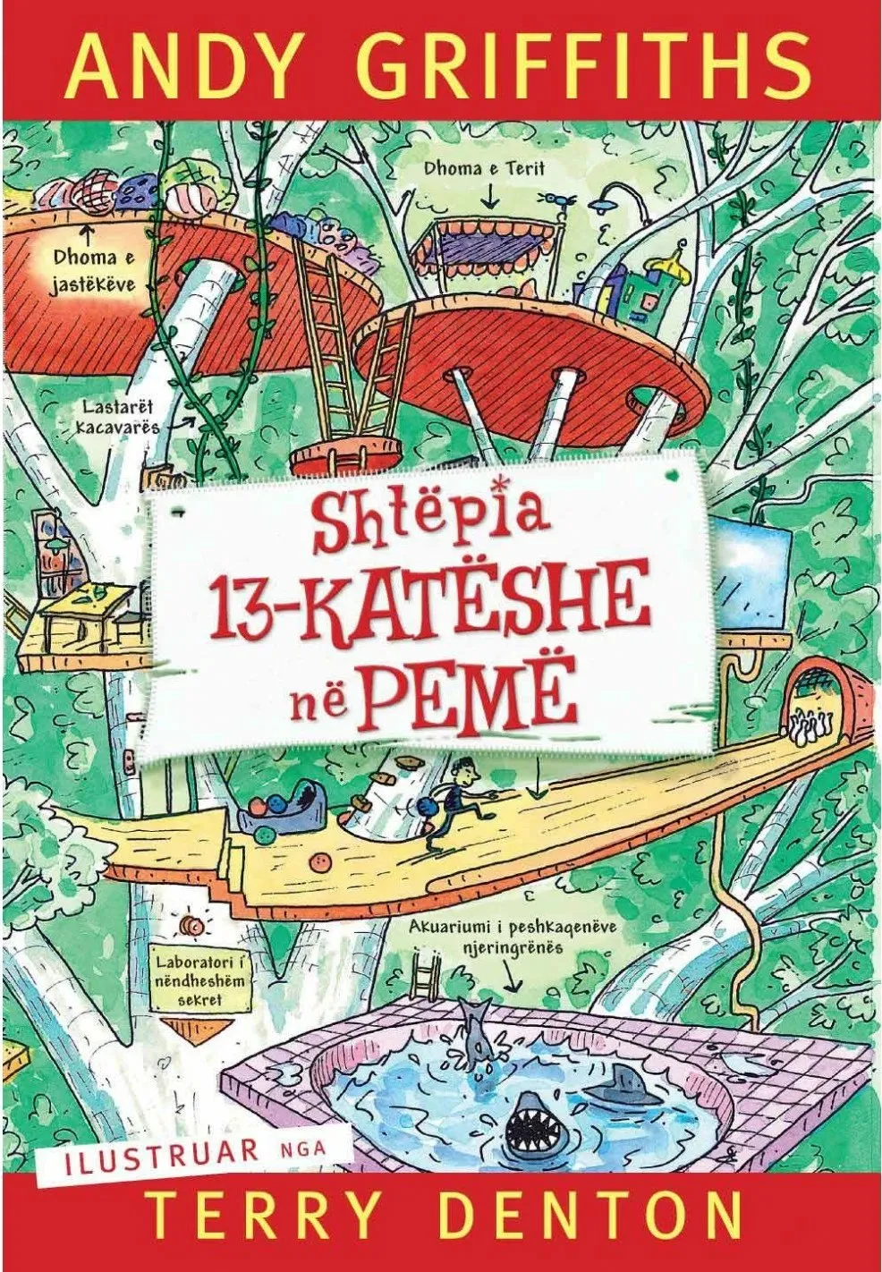 Shtepia 13-kateshe Ne Peme - Andy Griffiths - 1