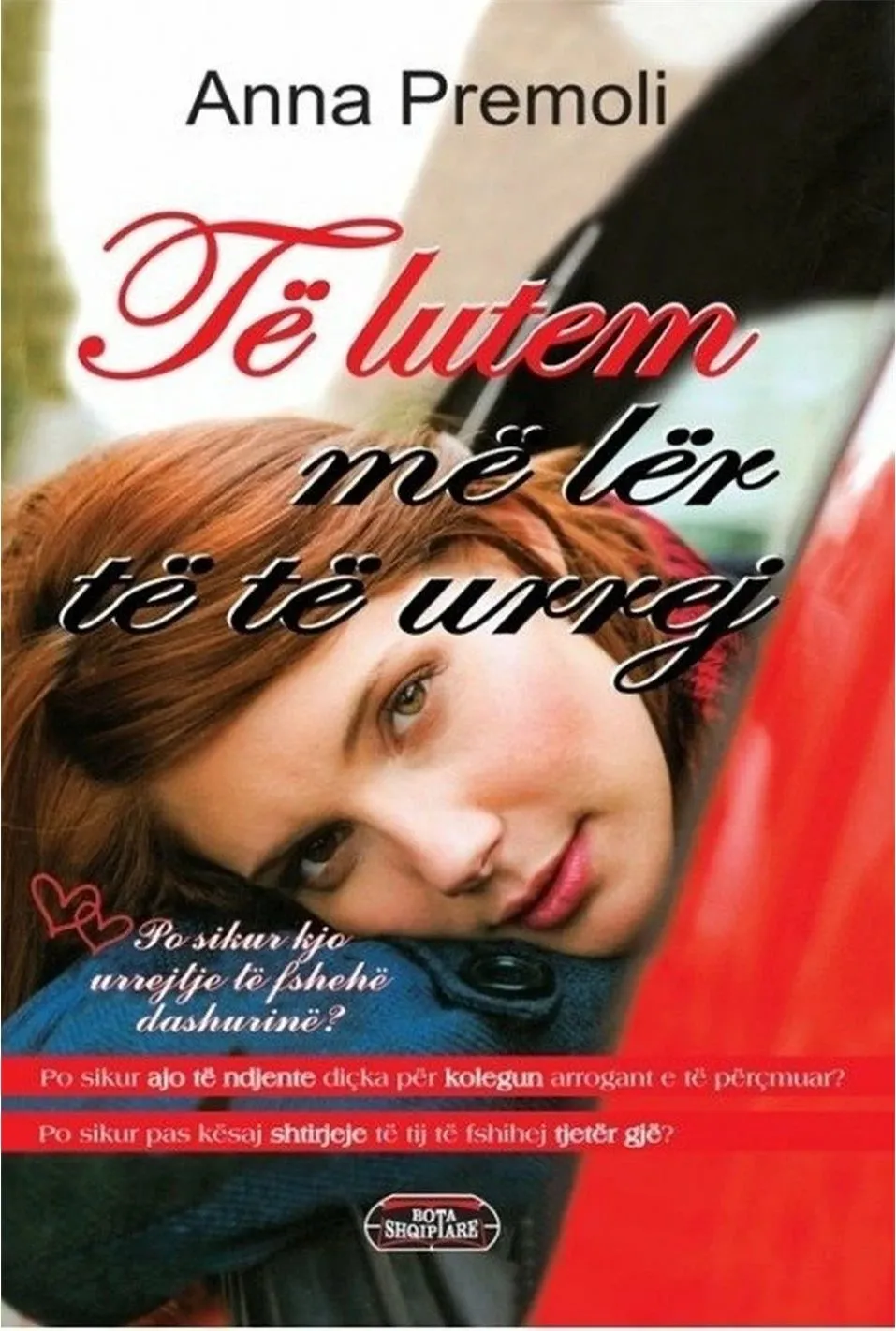 Te Lutem Me Ler Te Te Urrej - Anna Premoli - 1