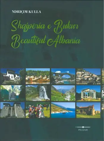 Shqiperia E Bukur Beautiful Albania - Ndricim Kulla