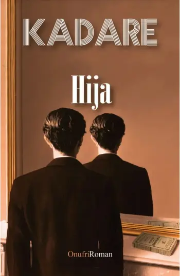 Hija Shenime Te Nje Kineasti Te Deshtuar - Ismail Kadare