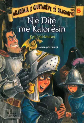 Akademia E Gjuetareve 5 Nje Dite Me Kaloresin - Kejt Mcmullan