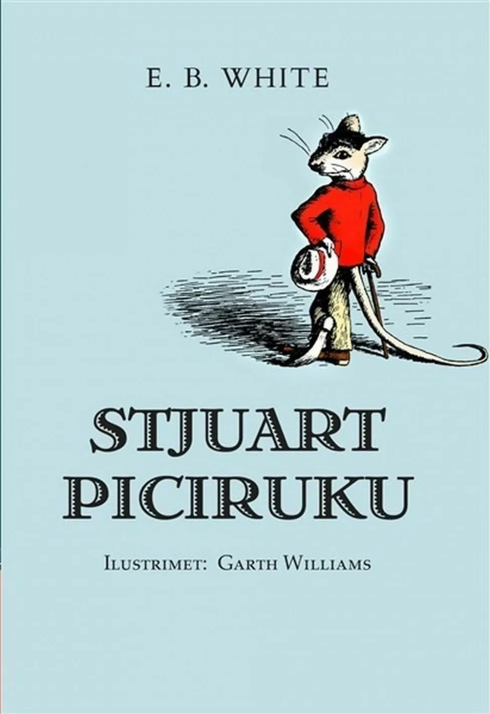Stjuart Piciruku - E.b White - 1