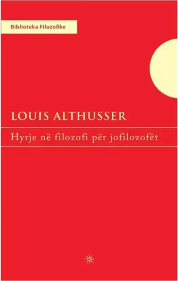 Hyrje Ne Filozofi Per Jofilozofet - Louis Althusser