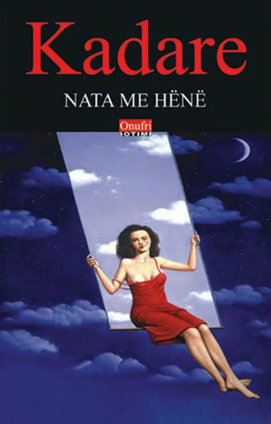 Nata Me Hene - Ismail Kadare - 1