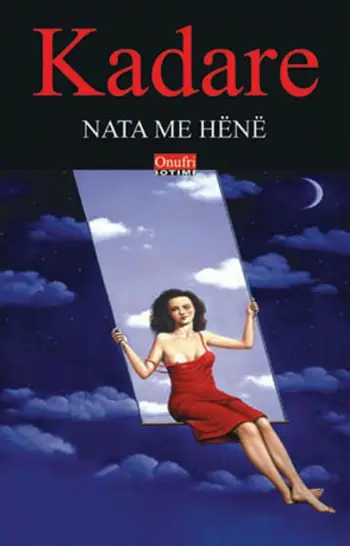 Nata Me Hene - Ismail Kadare
