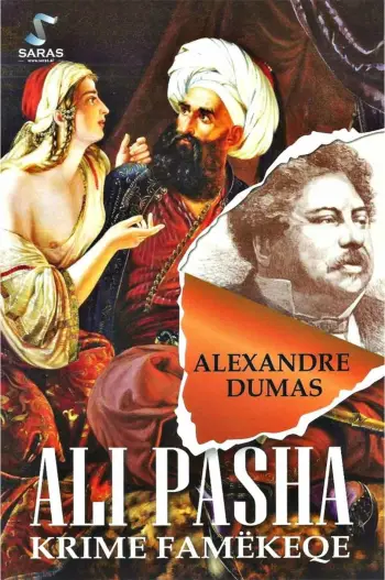 Alia Pasha Krime Famekeqe - Alexandre Dumas