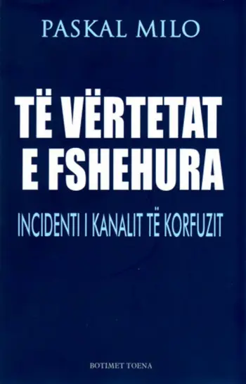 Te Vertetat E Fshehura - Paskal Milo
