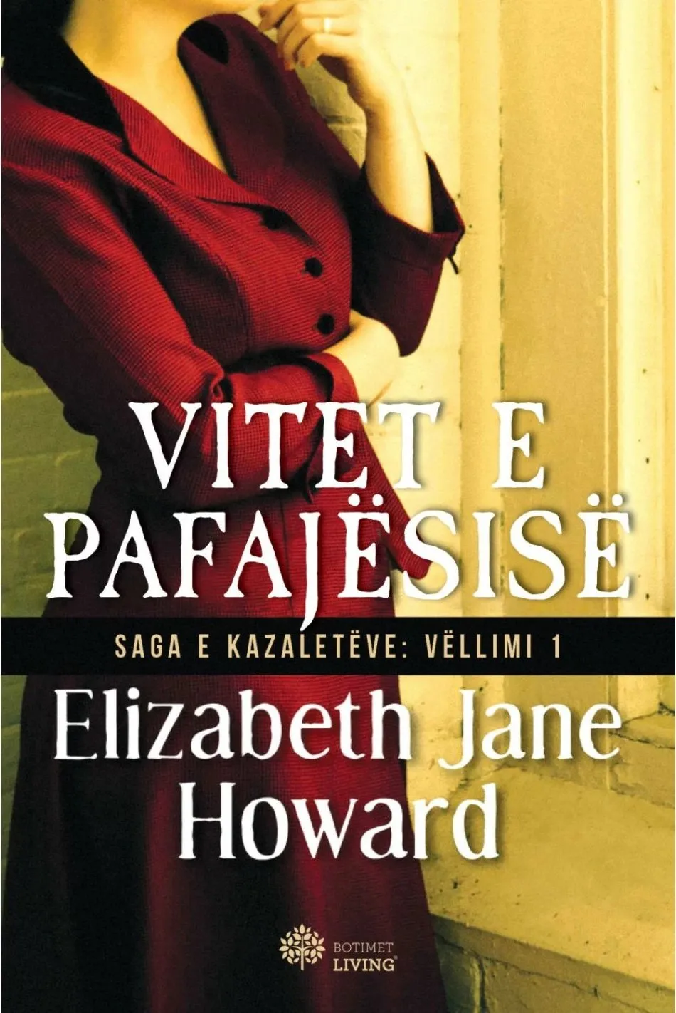Vitet E Pafajesise - Elizabeth Jane Howard - 1