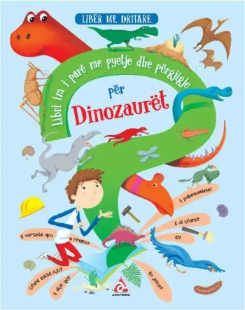 Libri Im I Pare Me Pyetje Dhe Pergjigje Per Dinozauret