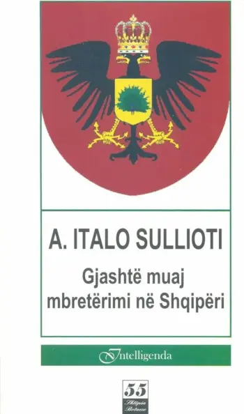 Gjashte Muaj Mbreterimi Ne Shqiperi - A.italo Sullioti