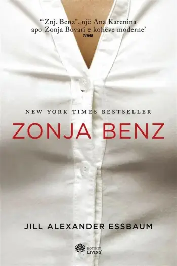 Zonja Benz - Jill Alexander Essbaum