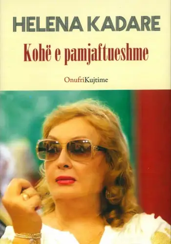 Kohe E Pamjaftueshme - Helena Kadare