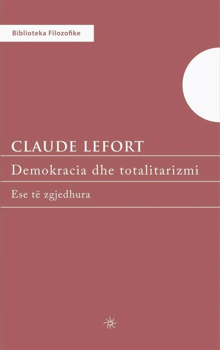 Demokracia Dhe Totalitarizmi - Claude Lefort - 1