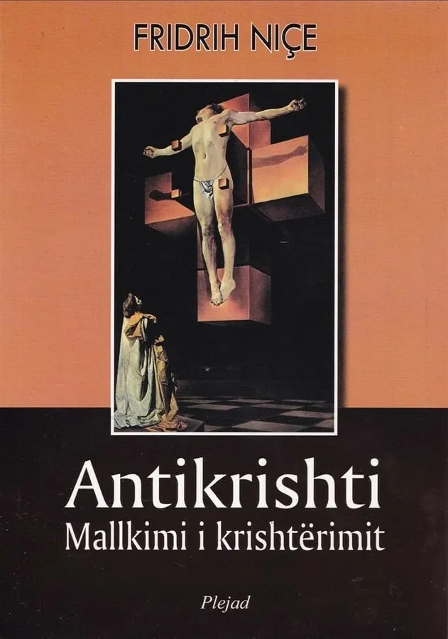 Antikrishti - FRIEDRICH NIETZSCHE - 1