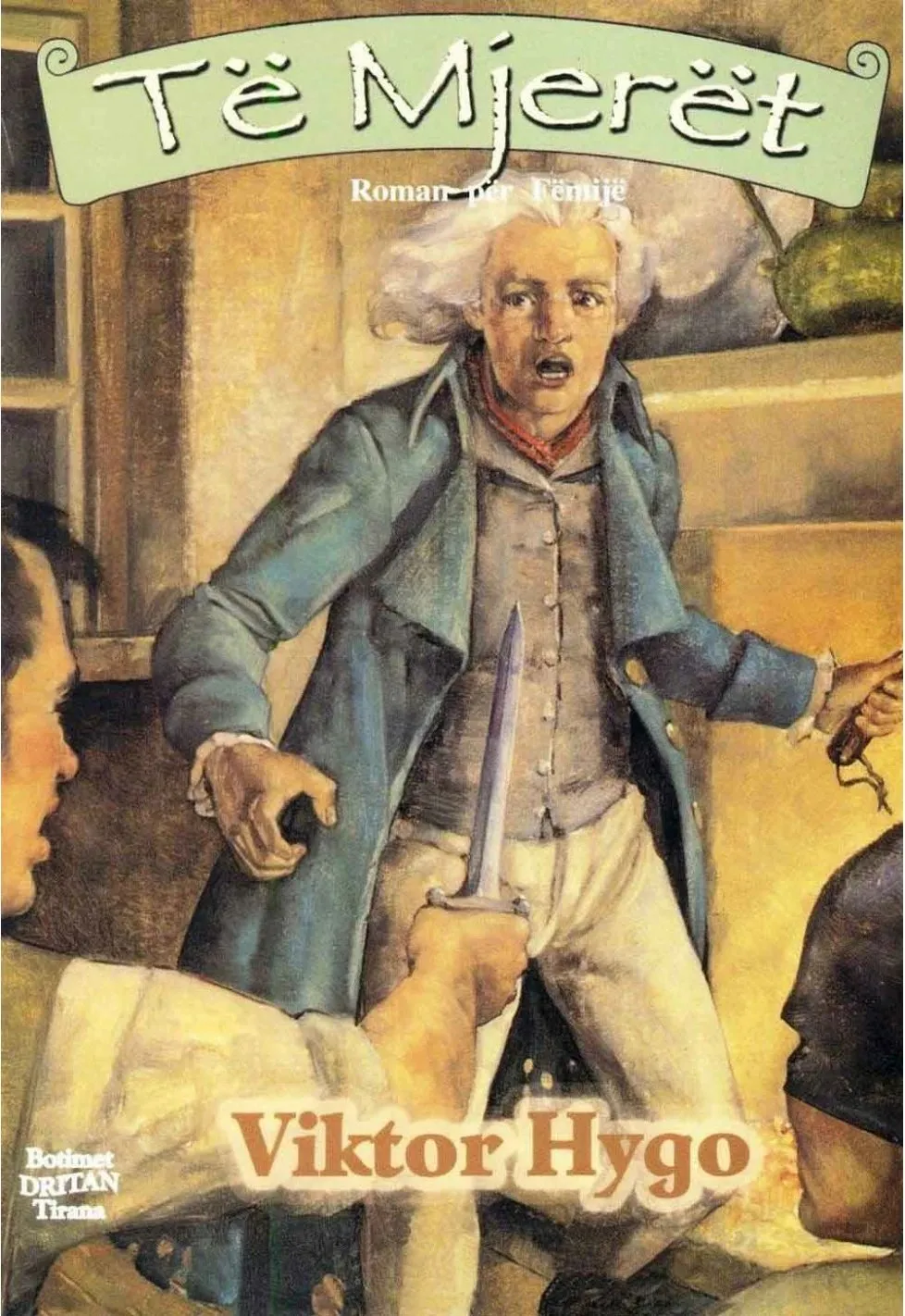 Te Mjeret - Victor Hugo - 1
