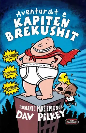 Aventurat E Kapiten Brekushit 1 - Dav Pilkey