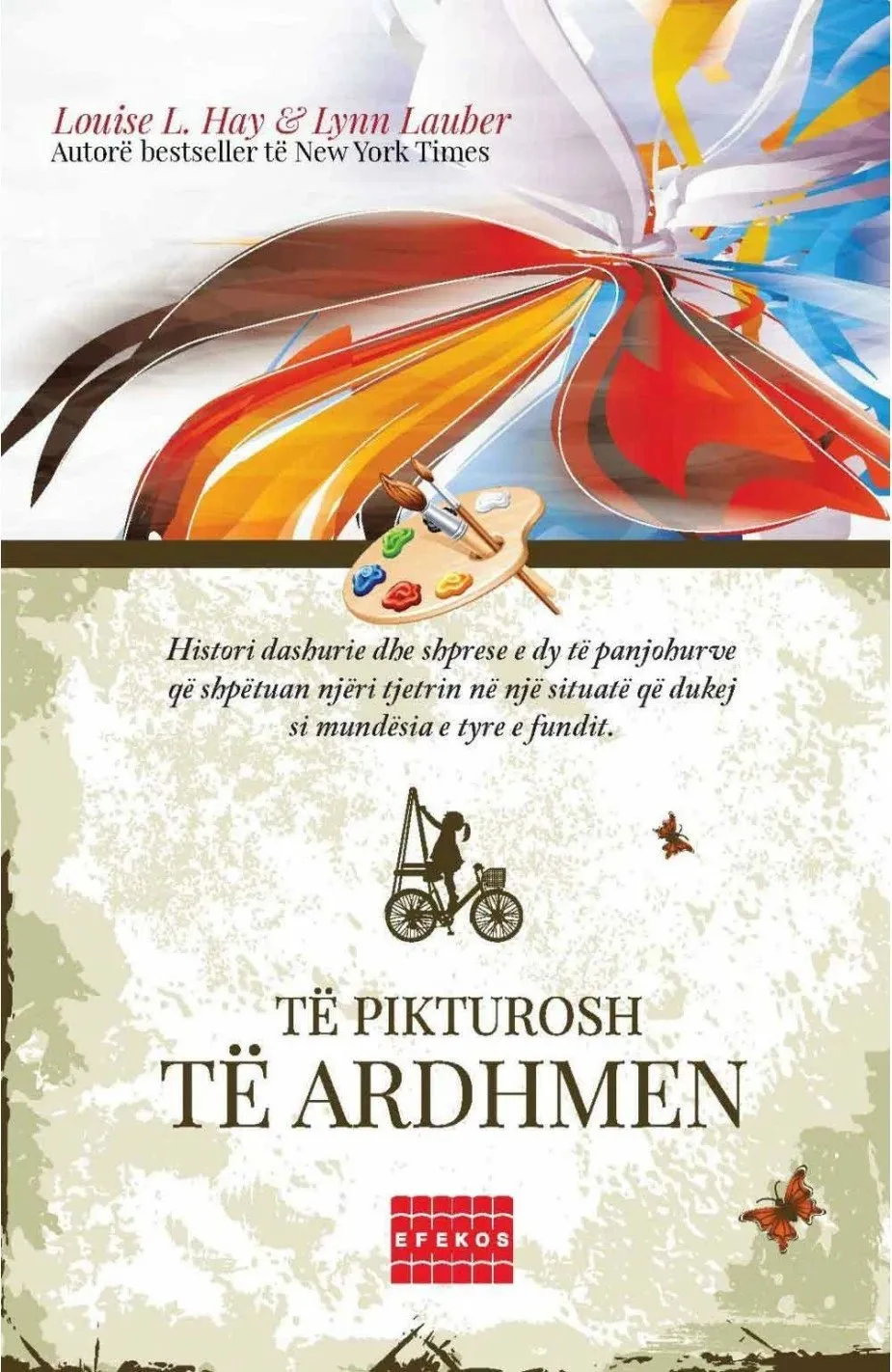 Te Pikturosh Te Ardhmen - Louise l. Hay - 1