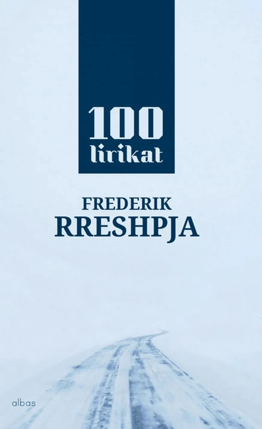 100 Lirikat - Frederik Rreshpja - 1