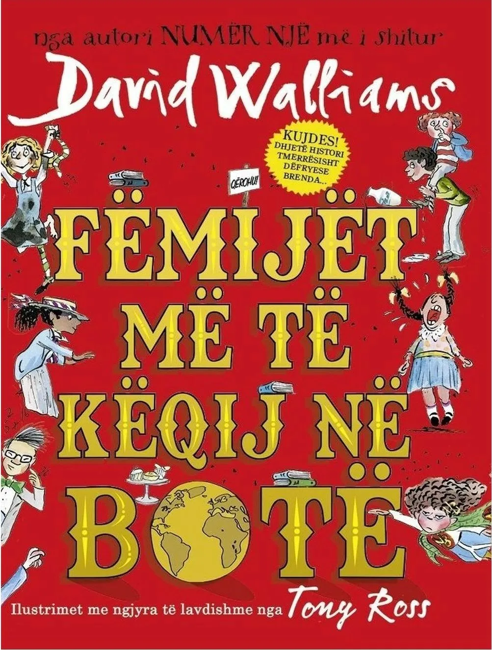 Femijet Me Te Keqij Ne Bote 1 - David Walliams - 1
