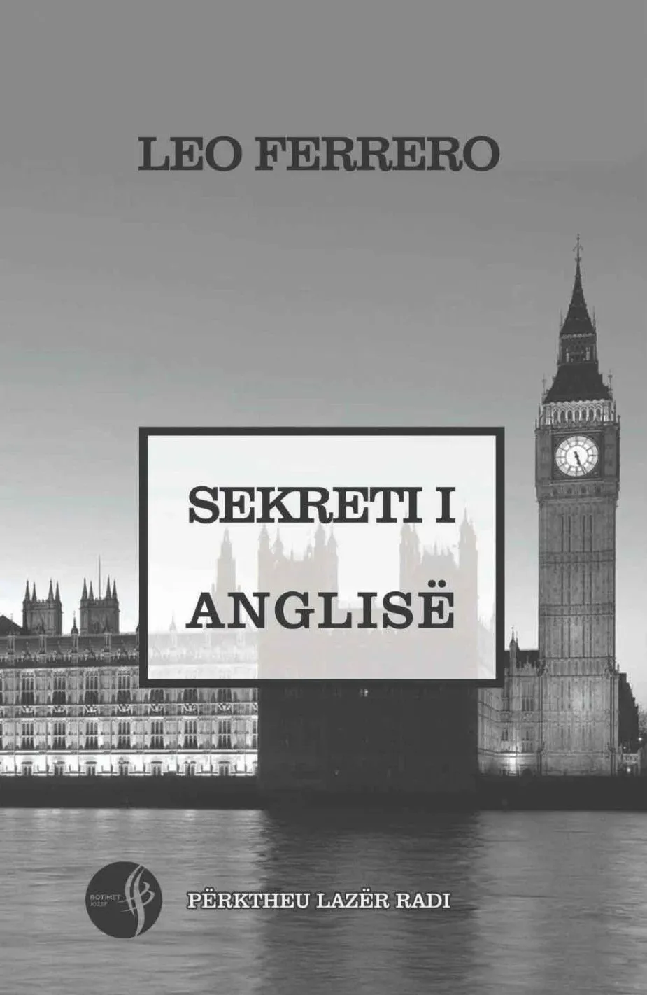 Sekreti I Anglise - Leo Ferrero - 1