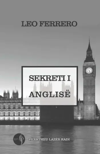 Sekreti I Anglise - Leo Ferrero