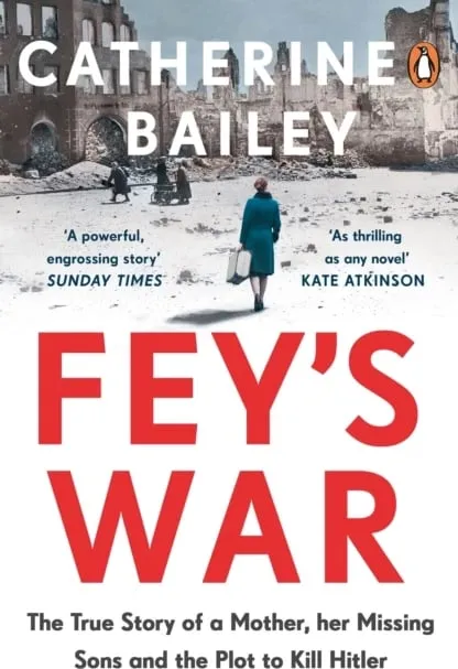 Feys War - CATHERINE BAILEY - 1