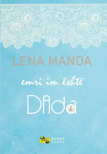 Emri Im Eshte Dada - Lena Manda