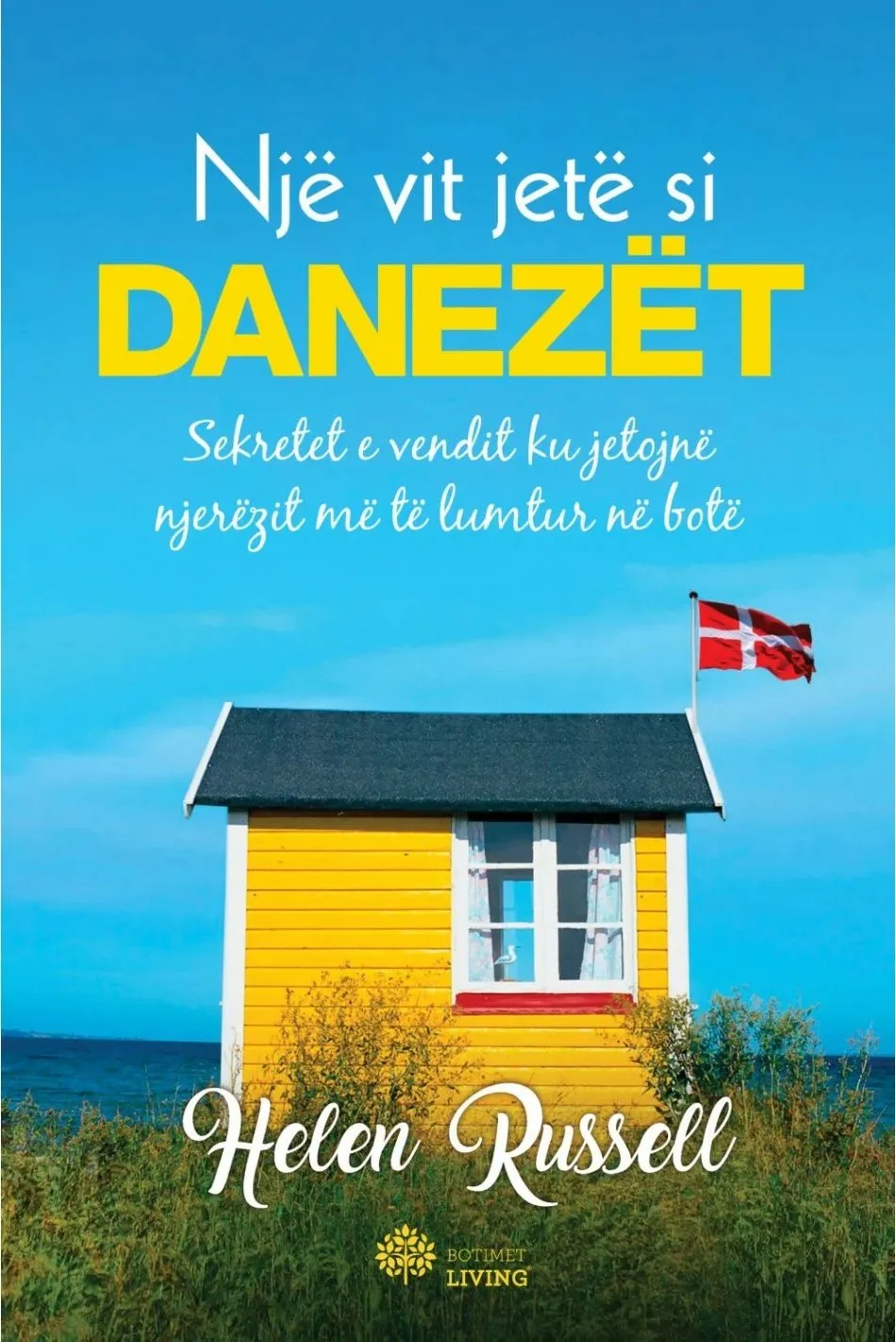 Nje Vit Jete Si Danezet - Helen Russell - 1