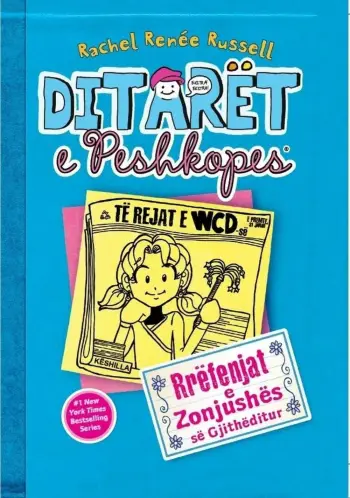 Ditaret E Peshkopes 5 Rrefenjat E Zonjushes Se Gjitheditur - Rachel Renee Russell