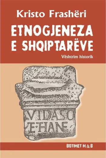 Etnogjeneza E Shqiptareve - Kristo Frasheri