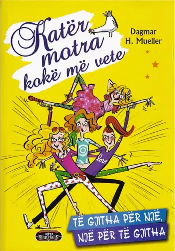 Kater Motra Koke Me Vete 1 Te Gjitha Per Nje, Nje Per Te Gjitha - Dagmar H.mueller