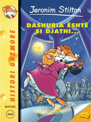 Stilton 15 Dashuria Eshte Si Djathi - Jeronim Stilton