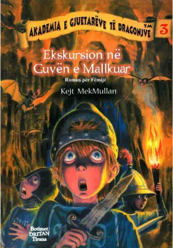 Akademia E Gjuetareve 3 Ekskursion Ne Guven E Mallkuar - Kejt Mcmullan