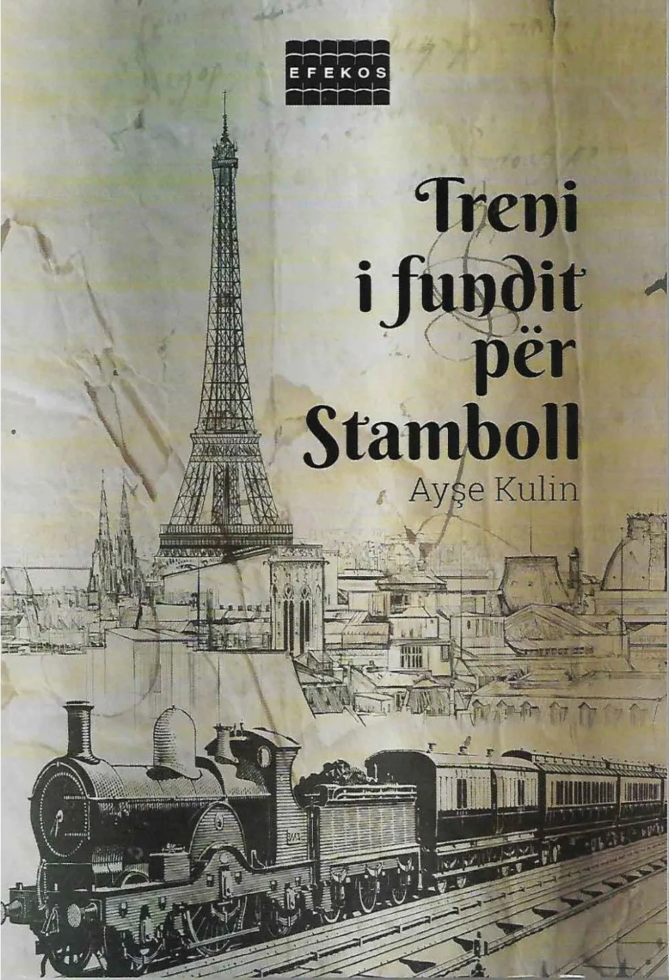 Treni I Fundit Per Stamboll - Ayse Kulin - 1
