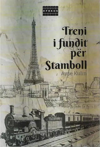 Treni I Fundit Per Stamboll - Ayse Kulin