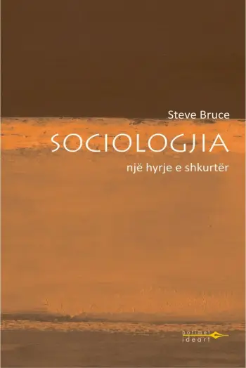 Sociologjia Nje Hyrje E Shkurter - Steve Bruce