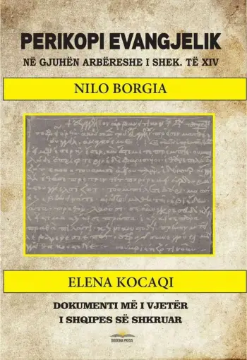 Perikopi Evangjelik Ne Gjuhen Arbereshe I Shek. Te Xiv - Elena Kocaqi