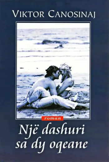 Nje Dashuri Sa Dy Oqeane - Viktor Canosinaj