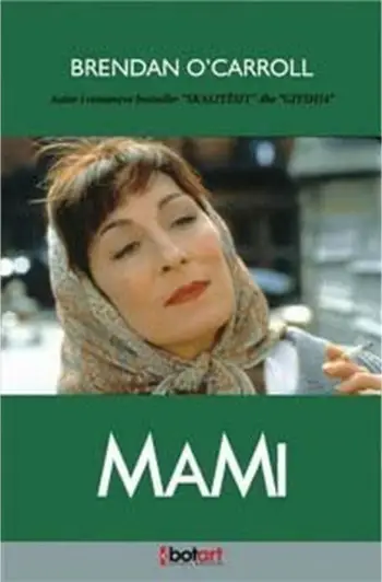 Mami - Brendan Ocarroll