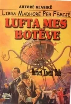 Lufta Mes Boteve - HERBERT XHORXH UELLS - 1