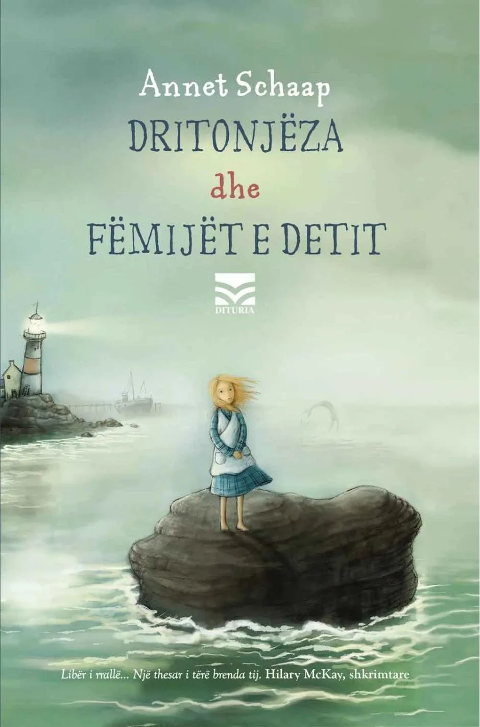 Dritonjeza Dhe Femijet E Detit - Annet Schaap - 1