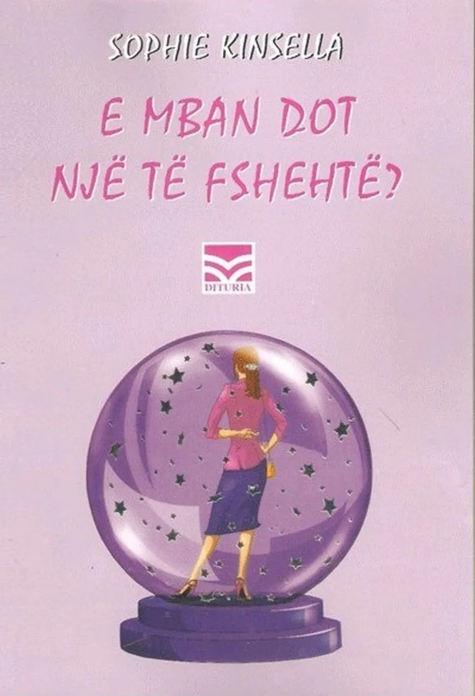 E Mban Dot Nje Te Fshehte? - Sophie Kinsella - 1