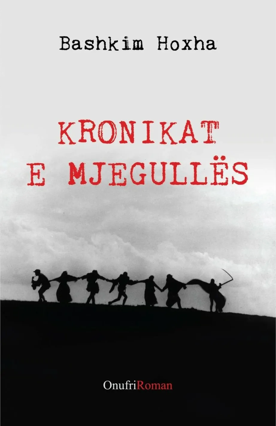 Kronikat E Mjegulles - Bashkim Hoxha - 1
