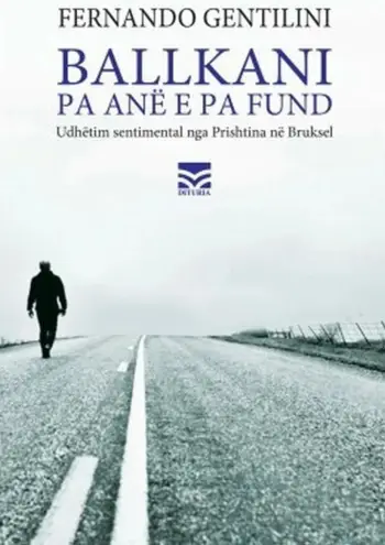 Ballkani Pa Ane E Pa Fund - Fernando Gentilini